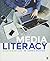 Media Literacy by W. James Potter, SAGE Publications, Inc by W. James Potter