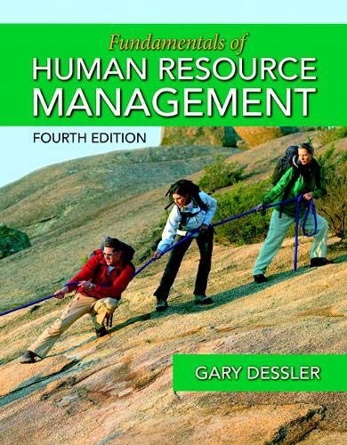 Fundamentals of Human Resource Management (4th Edition) by Gary Dessler, Pearson