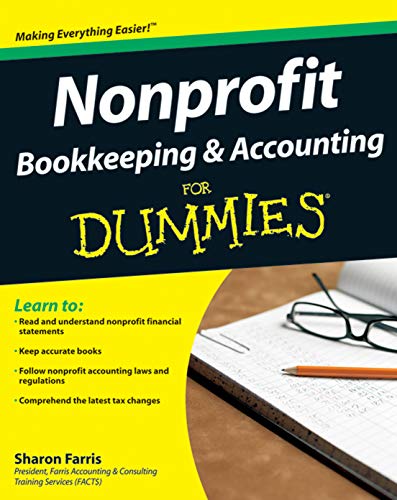 Nonprofit Bookkeeping and Accounting For Dummies by Sharon Farris, For Dummies