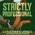 Strictly Professional by Christina C. Jones