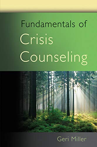 Fundamentals of Crisis Counseling by Geri Miller, Wiley