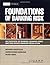 Foundations of Banking Risk: An Overview of Banking, Banking Risks, and Risk-Based Banking Regulation