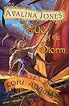 Avalina Jones and the Eye of the Storm