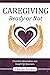 CAREGIVING Ready or Not by Charles Puchta