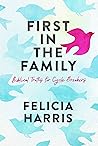 First in the Family: Biblical Truths for Cycle Breakers First in the Family: Biblical Truths for Cycle Breakers