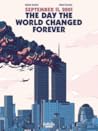 September 11, 2001: The Day the World Changed Forever