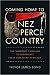 Coming Home to Nez Perce Country: The Niimíipuu Campaign to Repatriate Their Exploited Heritage