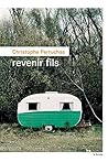 Revenir fils by Christophe Perruchas