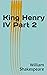 King Henry IV Part 2