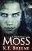 Moss (Demon Days, Vampire Nights, #6.5) by K.F. Breene