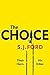 The Choice