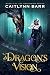 A Dragon's Vision: Book Two...