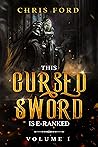 This Cursed Sword is E Ranked by Chris  Ford