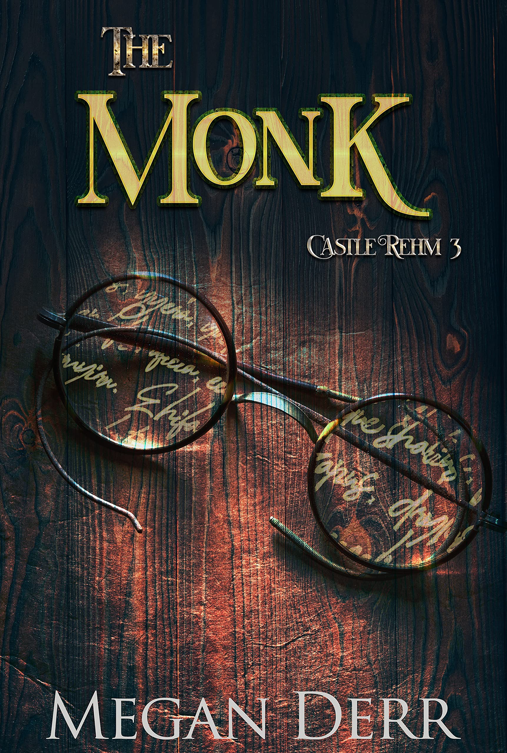 The Monk (Castle Rehm, #3)