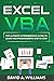 Excel VBA: The Ultimate Intermediate's Guide to Learn VBA Programming Step by Step