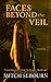 Faces Beyond the Veil: Stories