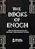 The Books of Enoch Complete...