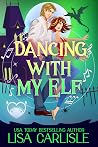 Dancing with My Elf
