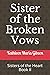 Sister of the Broken Vows: ...