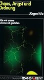 Vandenhoeck Transparent, Bd.42, Chaos, Angst und Ordnung Vandenhoeck Transparent, Bd.42, Chaos, Angst und Ordnung