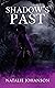 Shadow's Past