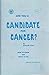 Are You A Candidate For Cancer by Hannah Allen