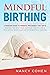 Mindful Birthing by Nancy Cohen