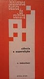 Ciência e Superstição