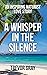 A Whisper in the Silence: An Inspiring Naturist Love Story