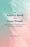 The Anxiety Book ...