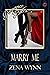 Marry Me: (How Geeks Propose) (Romance Bites)