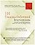 101 Trauma-Informed Interventions: Activities, Exercises and Assignments to Move the Client and Therapy Forward