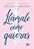 Llámalo como quieras by Brigid Kemmerer