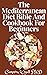 The Mediterranean Diet Bible And Cookbook For Beginners by Cameron Wyatt