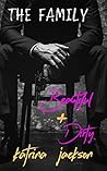 Book cover for Beautiful & Dirty (The Family #1)