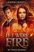 If I Were Fire