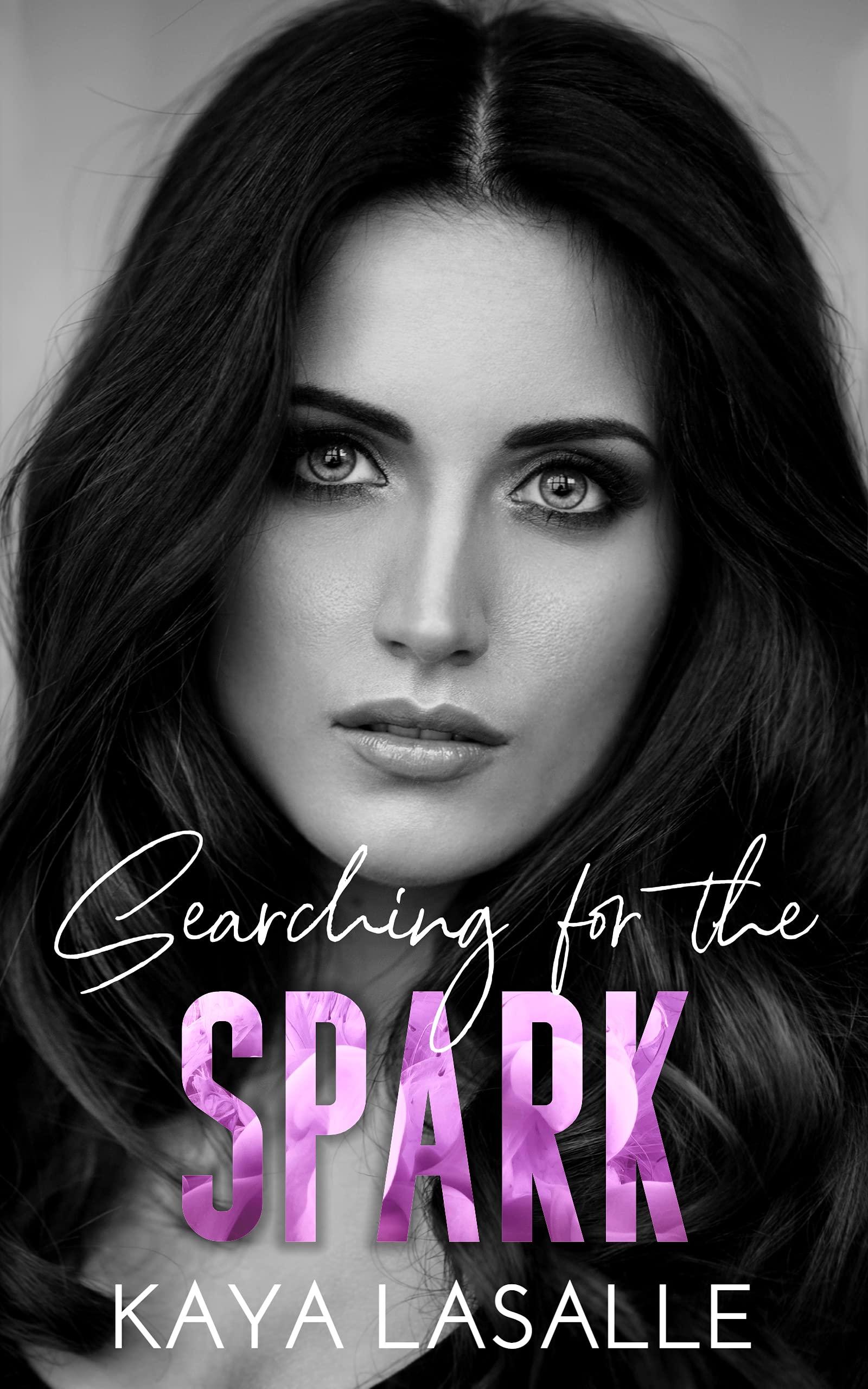 Searching for the Spark (Kindle Edition)