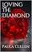 Loving the Diamond