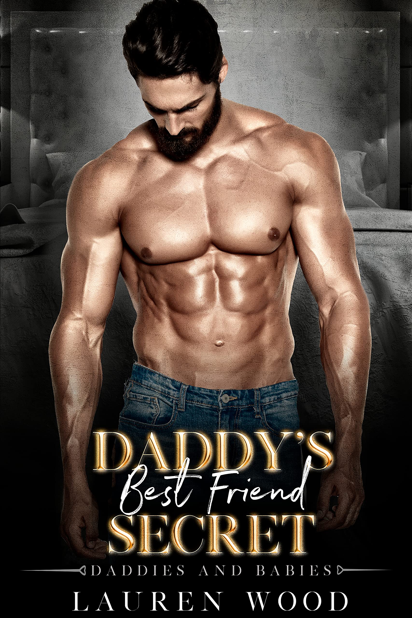 Daddy's Best Friend Secret (Daddies and Babies, #2)