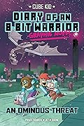 Diary of an 8-Bit Warrior Graphic Novel: An Ominous Threat