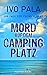 Mord auf dem Campingplatz (...