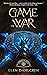 The Game of War by Glen Dahlgren