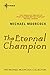 The Eternal Champion (Erekosë, #1)