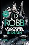 Forgotten In Death by J.D. Robb