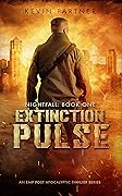 Extinction Pulse: An EMP Post Apocalyptic Thriller Series