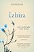 Izbira  by Edith Eger