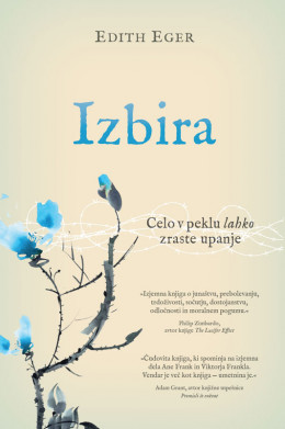 Izbira : celo v peklu lahko zraste upanje