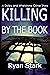 Killing by the Book (The Da...