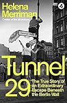 Tunnel 29: The Tr...