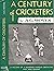 A Century of Cricketers